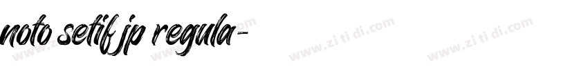 noto setif jp regula字体转换